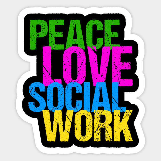 Cute Peace Love Social Work Sticker by epiclovedesigns